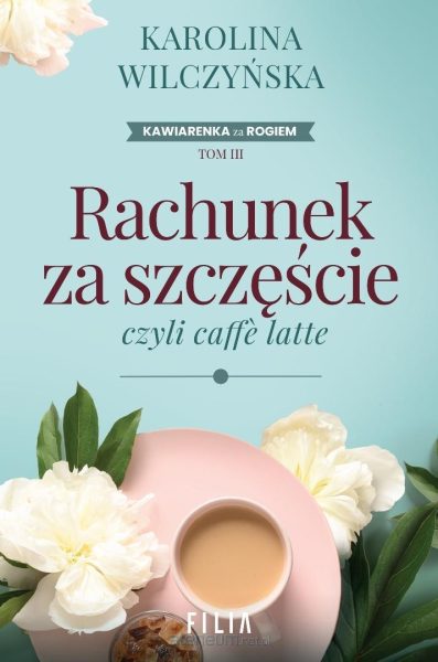 Rachunek za szczęście, czyli caffe latte