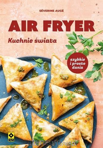 Air fryer Kuchnie świata