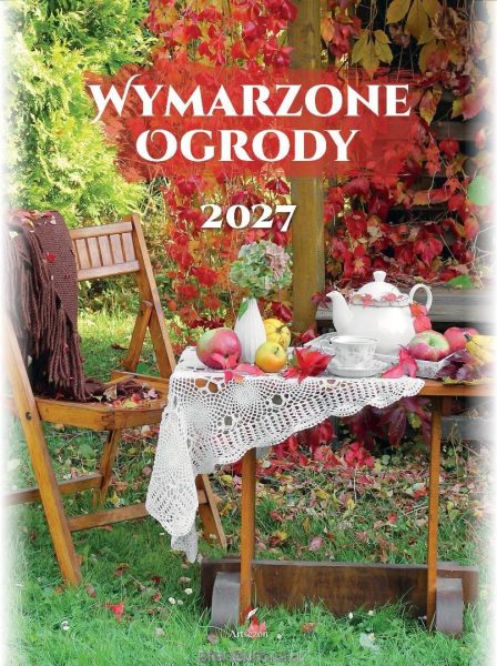 Kalendarz 2027 wieloplanszowy A4 Wymarzone ogrody