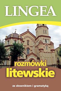 Rozmówki litewskie ze słownikiem i gramatyką