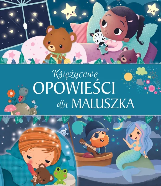 Księżycowe opowieści dla maluszka
