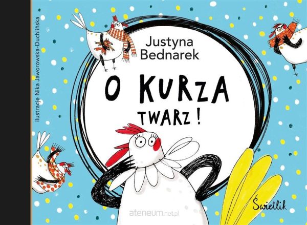 Kury z grubej rury T.2 O kurza twarz!