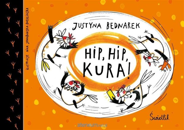 Kury z grubej rury T.3 Hip, hip, KURA!