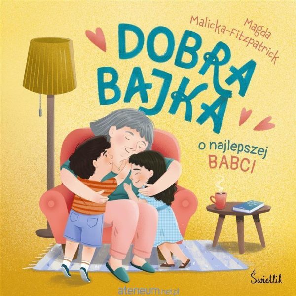 Dobra bajka o najlepszej babci